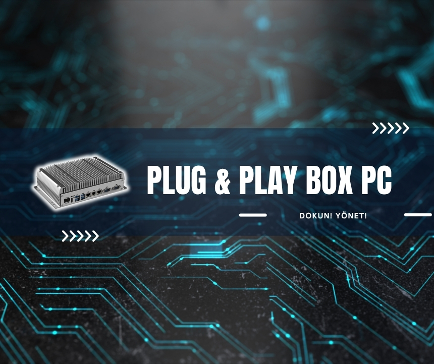 Plug & Play Box PC